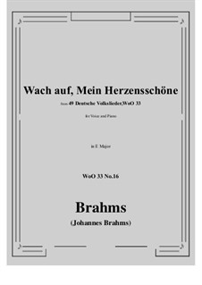 No.15-21: No.16 Wach auf, Mein Herzensschone (E Major) by Johannes Brahms