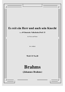 No.22-28: No.28 Es reit ein Herr und auch sein Knecht (c minor) by Johannes Brahms