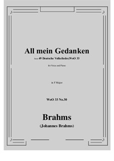 No.29-35: No.30 All mein Gedanken (F Major) by Johannes Brahms