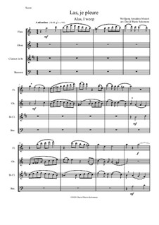 Las, je pleure (Alas, I weep): For wind quartet by Wolfgang Amadeus Mozart
