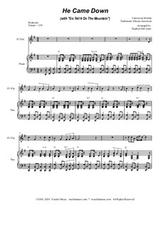 He Came Down (with Go Tell It On The Mountain): For Flute or Violin solo and Piano by folklore