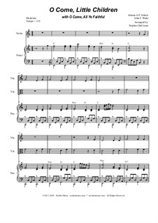O Come, Little Children with O Come, All Ye Faithful: Duet for Violin and Viola by Johann Abraham Schulz, John Francis Wade