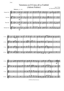 Variations on O Come all ye faithful (Adeste fideles): For saxophone quartet by John Francis Wade