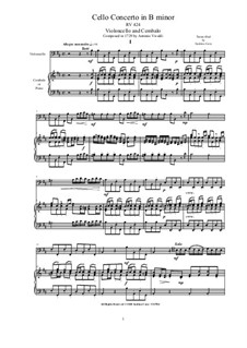 Concerto for Cello and Strings in B Minor, RV 424: Version for cello and cembalo (or piano) by Antonio Vivaldi
