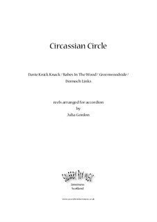 Circassian Circle (Davie Knick Knack / Babes In The Wood / Greenwoodside / Dornoch Links): Circassian Circle (Davie Knick Knack / Babes In The Wood / Greenwoodside / Dornoch Links) by folklore