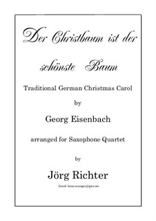 The Christmas tree is the most beautiful tree: For Saxophone Quartet by Georg Eisenbach