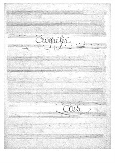 Croquefer: Horns part by Jacques Offenbach