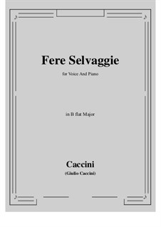 Fere selvaggie: B flat Major by Giulio Caccini