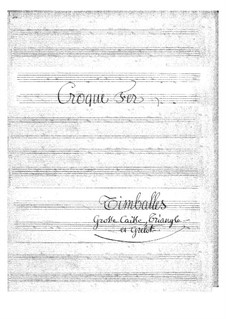 Croquefer: Percussion Part by Jacques Offenbach