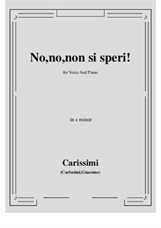 No, no, non si speri: C minor by Giacomo Carissimi