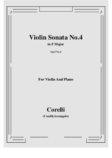 Sonata No.4: Arrangement for violin and piano by Arcangelo Corelli