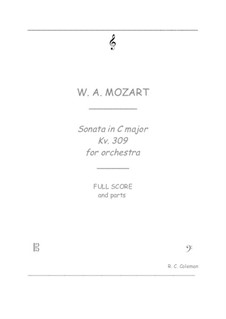 Sonata for Piano No.7 in C Major, K.309: Orchestra transcription by Wolfgang Amadeus Mozart
