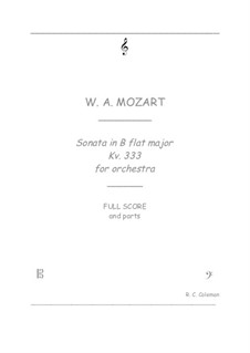 Sonata for Piano No.13 in B Flat Major, K.333: Orchestra transcription by Wolfgang Amadeus Mozart