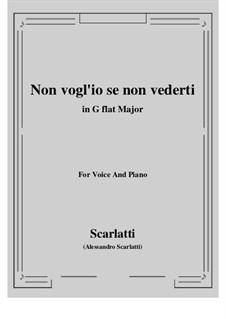 Non vogl'io se non vederti: G flat Major by Alessandro Scarlatti