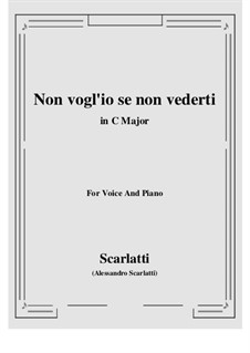 Non vogl'io se non vederti: C Major by Alessandro Scarlatti