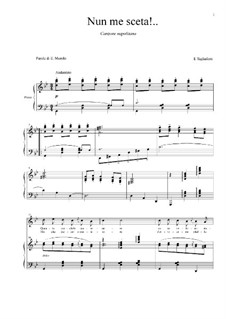 Nun me sceta...!: For voice and piano by Ernesto Tagliaferri