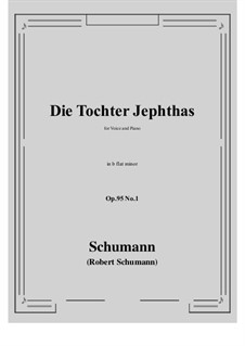 No.1 Die Tochter Jephtas: B flat minor by Robert Schumann
