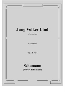 Five Fun Songs, Op.125: No.4 A Young Folks' Song (Jung Volker) G flat Major by Robert Schumann