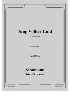Five Fun Songs, Op.125: No.4 A Young Folks' Song (Jung Volker) D flat Major by Robert Schumann