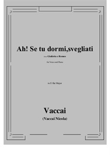 Giulietta e Romeo: Ah! Se tu dormi, svegliati (E flat Major) by Nicola Vaccai