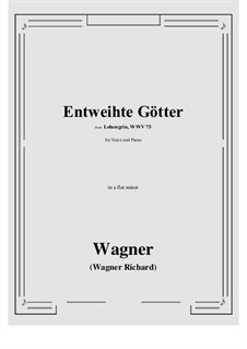 Entweihte Gotter (Ortrud's Curse): A flat minor by Richard Wagner