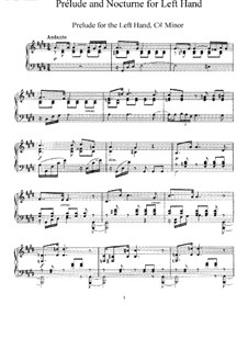 Prelude and Nocturne for the Left Hand, Op.9: For a single performer by Alexander Scriabin