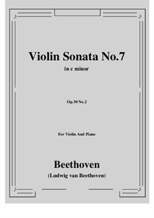 Sonata for Violin and Piano No.7, Op.30 No.2: Score, parts by Ludwig van Beethoven