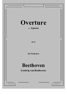 Egmont, Op.84: Overture by Ludwig van Beethoven