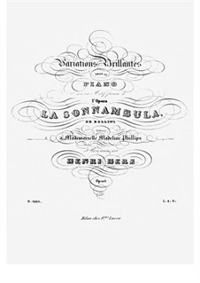 Variations Brilliantes on Themes from 'La Sonnambula' by Bellini, Op.105: For piano by Henri Herz