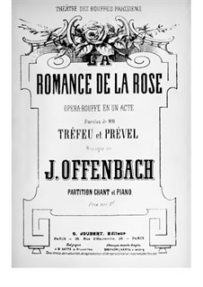 La romance de la rose: Piano-vocal score by Jacques Offenbach