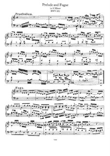 Prelude and Fugue in A Minor, BWV 895: For piano by Johann Sebastian Bach
