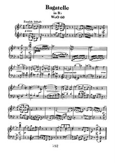 Bagatelle in B Flat Major, WoO 60: For piano by Ludwig van Beethoven