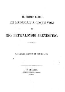 Madrigals: Book I, No.1-3 by Giovanni da Palestrina