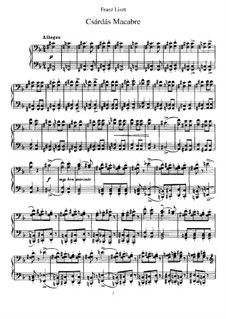 Csárdás macabre, S.224: For piano by Franz Liszt