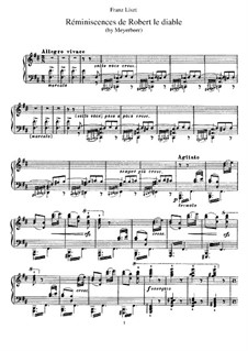 Réminiscences de 'Robert the Devil'. Transcription on Themes by Meyerbeer, S.413: For piano by Franz Liszt