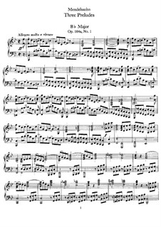 Three Preludes, Op.104a: Complete set by Felix Mendelssohn-Bartholdy