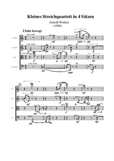 Kleines Streichquartett in vier Sätzen, Op.1: Kleines Streichquartett in vier Sätzen by Arnold Wohler