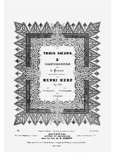 Trois Sœurs. 3 Fantaisies sur la motifs Originaux, Op.118: No.2 by Henri Herz