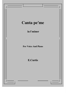 Canta pe'mme: F minor by Ernesto de Curtis