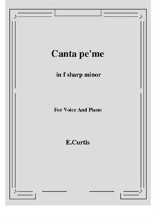 Canta pe'mme: F sharp minor by Ernesto de Curtis