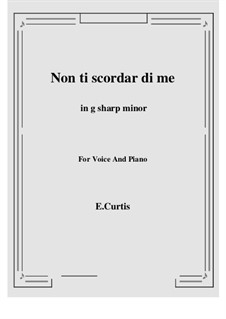 Non ti scordar di me: G sharp minor by Ernesto de Curtis