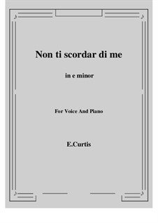 Non ti scordar di me: E minor by Ernesto de Curtis