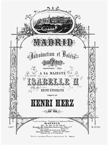 Madrid. Introduction et Boléro, Op.190: Madrid. Introduction et Boléro by Henri Herz