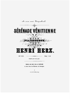 Sérénade Vénitienne, Op.210: Sérénade Vénitienne by Henri Herz