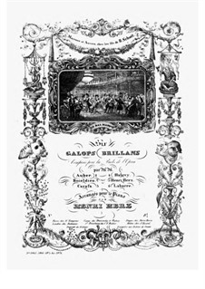 Le Bal Masqué. Six Galops Brillans Composés pour les Bals de l'Opéra, No.1: Le Bal Masqué. Six Galops Brillans Composés pour les Bals de l'Opéra, No.1 by Daniel Auber