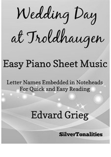 Lyric Pieces, Op.65: No.6 Wedding Day at Troldhaugen, for easy piano by Edvard Grieg