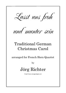 Let us be happy and cheerful: For French Horn Quartet by folklore