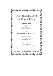 The Pleasure Dome of Kubla Khan, Op.8: Full score by Charles Tomlinson Griffes