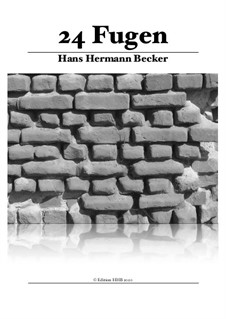 24 Fugen: 24 Fugen by Hans Hermann Becker