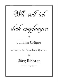Ah! Lord, how shall I meet Thee: For saxophone quartet by Johann Crüger